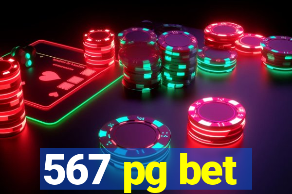 567 pg bet